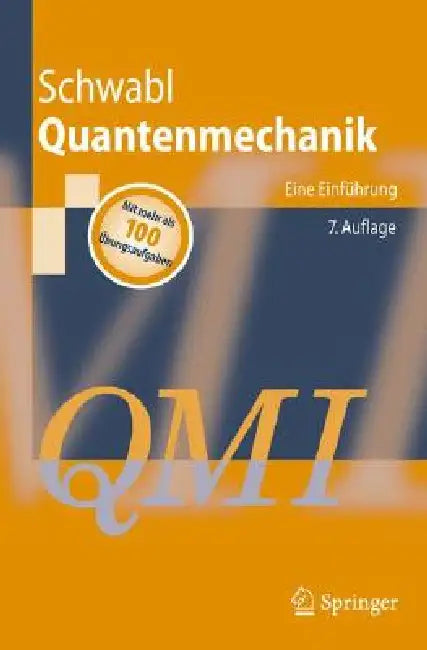Quantenmechanik (Qm I): Eine Einführung by Franz Schwabl