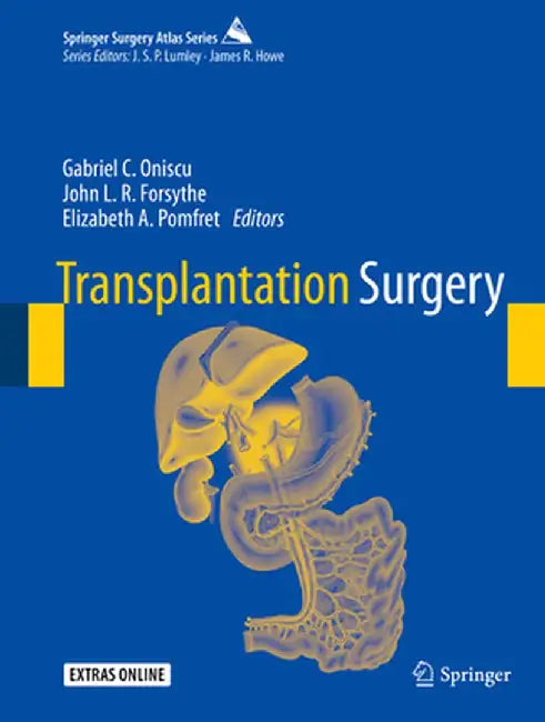 Transplantation Surgery by Gabriel C. Oniscu