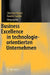 Business Excellence in Technologieorientierten Unternehmen by Christian Marxt, Fredrik Hacklin