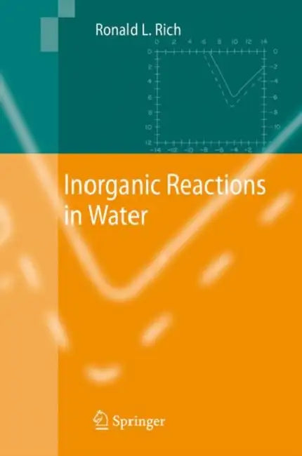 Inorganic Reactions in Water by Ronald Rich