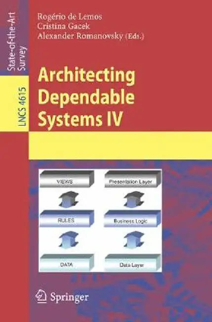 Architecting Dependable Systems IV by Rogério de Lemos