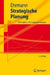 Strategische Planung: Methoden Und Praxisanwendungen by J. Dormann, Thomas Ehrmann, B. Meiseberg
