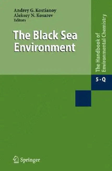 The Black Sea Environment by Aleksey N. Kosarev