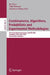 Combinatorics, Algorithms, Probabilistic and Experimental Methodologies: First International Symposium, ESCAPE 2007 Hangzhou, China, April 7-9, 2007 R by Bo Chen