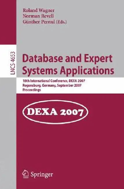 Database and Expert Systems Applications by Roland Wagner