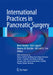 International Practices in Pancreatic Surgery by René Mantke, Hans Lippert, Markus W. Büchler