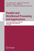 Parallel and Distributed Processing and Applications: 5th International Symposium, ISPA 2007 Niagara Falls, Canada, August 29-31, 2007 Proceedings by Ivan Stojmenovic