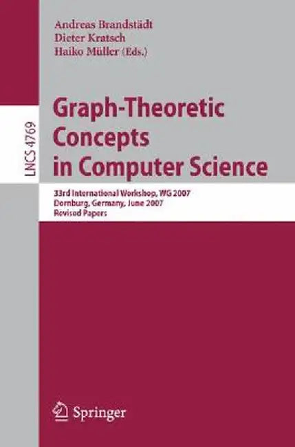 Graph-Theoretic Concepts in Computer Science by Andreas Brandstädt