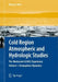 Cold Region Atmospheric and Hydrologic Studies. the MacKenzie Gewex Experience: Volume 2: Hydrologic Processes by Ming-Ko Woo