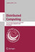 Distributed Computing: 21st International Symposium, Disc 2007, Lemesos, Cyprus, September 24-26, 2007, Proceedings by Andrzej Pelc