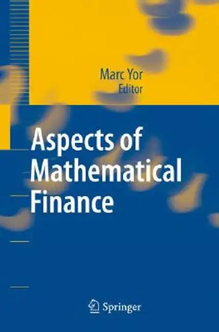 Aspects of Mathematical Finance by Marc Yor