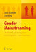 Gender Mainstreaming - Gleichstellungsmanagement ALS Erfolgsfaktor - Das Praxisbuch by Doris Doblhofer, Zita Küng