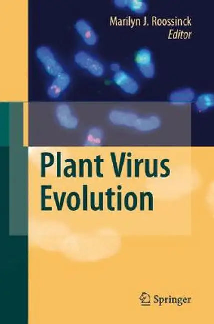 Plant Virus Evolution by Marilyn J. Roossinck