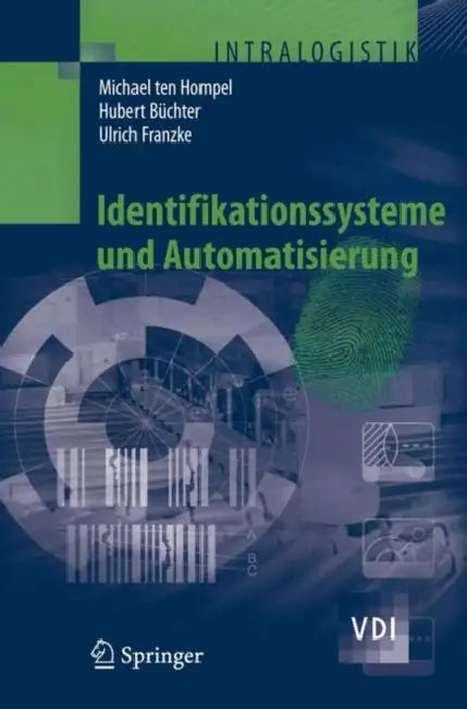 Identifikationssysteme Und Automatisierung by Michael Hompel, Hubert Büchter, Ulrich Franzke