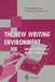 The New Writing Environment: Writers at Work in a World of Technology by Mike Sharples