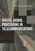 Digital Signal Processing in Telecommunications: European Project Cost#229 Technical Contributions by Anibal R. Figueiras-Vidal