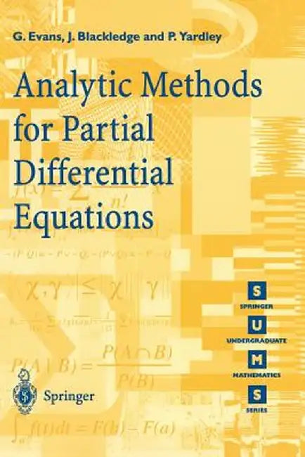 Analytic Methods for Partial Differential Equations by G. Evans