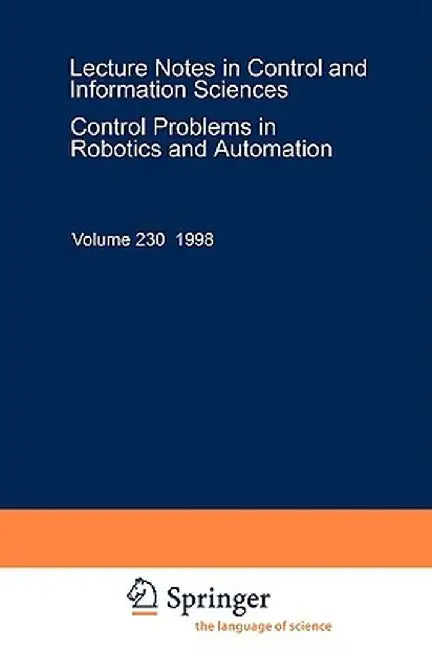 Control Problems in Robotics and Automation by Bruno Siciliano