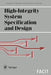High-Integrity System Specification and Design by Jonathan P. Bowen