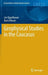 Geophysical Studies in the Caucasus by Lev Eppelbaum