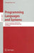 Programming Languages and Systems: 5th Asian Symposium, Aplas 2007, Singapore, November 28-December 1, 2007, Proceedings by Zhong Shao