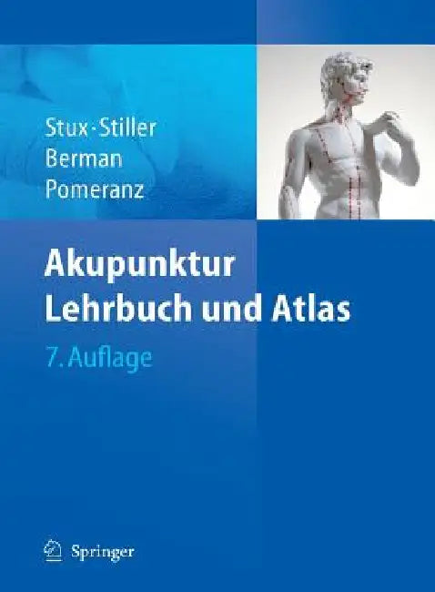 Akupunktur: Lehrbuch Und Atlas by Gabriel Stux, P. Kofen, K. a. Sahm