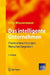 Das Intelligente Unternehmen: Schlummernde Potenziale Realisieren by Otto Wassermann, Michael Schwarzer