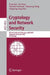 Cryptology and Network Security: 6th International Conference, CANS 2007 Singapore, December 8-10, 2007 Proceedings by Feng Bao