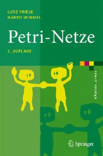 Petri-Netze by Lutz Priese, Harro Wimmel