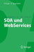 SOA Und Webservices by Klaus Zeppenfeld, Patrick Finger