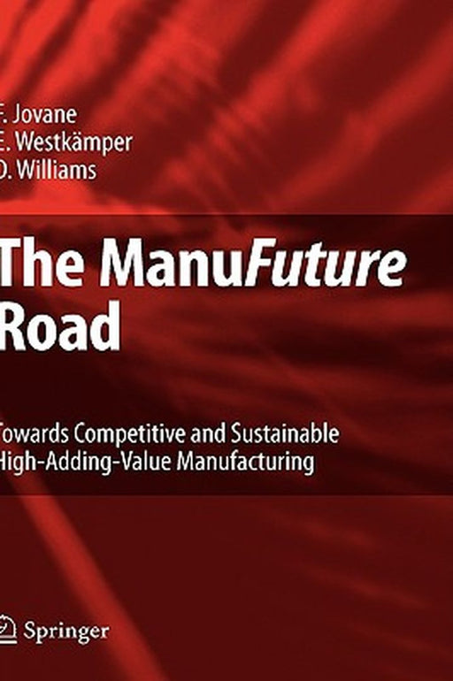 The Manufuture Road by Francesco Jovane, Engelbert Westkamper, David Williams