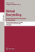 Virtual Storytelling. Using Virtual Reality Technologies for Storytelling: 4th International Conference, Icvs 2007, Saint-Malo, France, December 5-7, by Marc Cavazza
