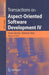 Transactions on Aspect-Oriented Software Development IV: Focus: Early Aspects and Aspects of Software Evolution by Awais Rashid