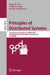 Principles of Distributed Systems: 11th International Conference, OPODIS 2007, Guadeloupe, French West Indies, December 17-20, 2007, Proceedings by Eduardo Tovar
