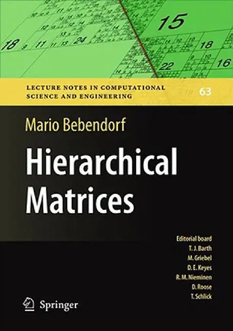 Hierarchical Matrices: A Means to Efficiently Solve Elliptic Boundary Value Problems by Mario Bebendorf