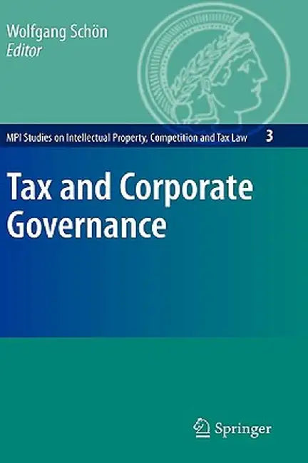 Tax and Corporate Governance by Wolfgang Schön