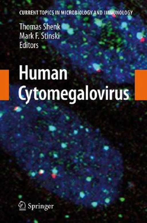 Human Cytomegalovirus by Thomas E. Shenk