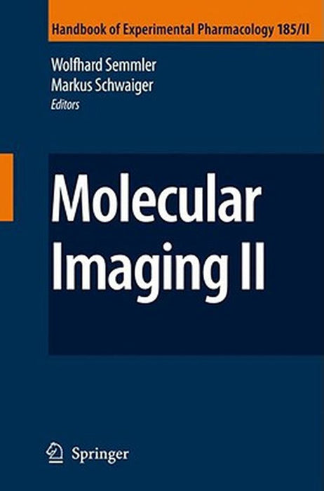 Molecular Imaging Ii by Wolfhard Semmler, Markus Schwaiger