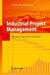 Industrial Project Management: Planning, Design, and Construction by Stefano Tonchia