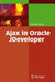 Ajax in Oracle Jdeveloper by Deepak Vohra