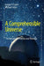 A Comprehensible Universe: The Interplay of Science and Theology by George V. Coyne