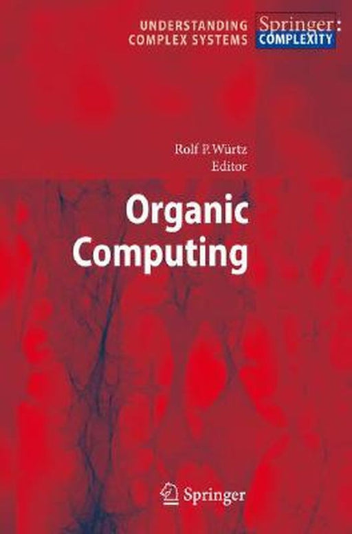 Organic Computing by Rolf P. Wurtz