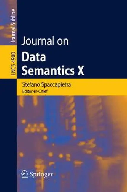 Journal on Data Semantics X by Stefano Spaccapietra