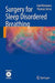 Surgery for Sleep Disordered Breathing [With DVD] by Karl Hörmann