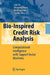Bio-Inspired Credit Risk Analysis: Computational Intelligence with Support Vector Machines by Lean Yu, Others