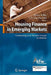 Housing Finance in Emerging Markets: Connecting Low-Income Groups to Markets by Doris Köhn