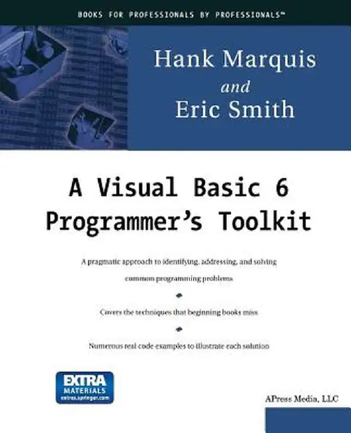 A Visual Basic 6 Programmer's Toolkit by Hank Marquis