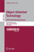Object-Oriented Technology. Ecoop 2007 Workshop Reader: Ecoop 2007 Workshops, Berlin, Germany, July 30-31, 2007, Final Reports by Michael Cebulla