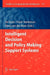 Intelligent Decision And Policy Making Support Systems by Da Ruan, Frank Hardeman, Klaas van der Meer