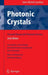 Photonic Crystals: Towards Nanoscale Photonic Devices by Jean-Michel Lourtioz, Pierre De Fornel, Dominique Pagnoux